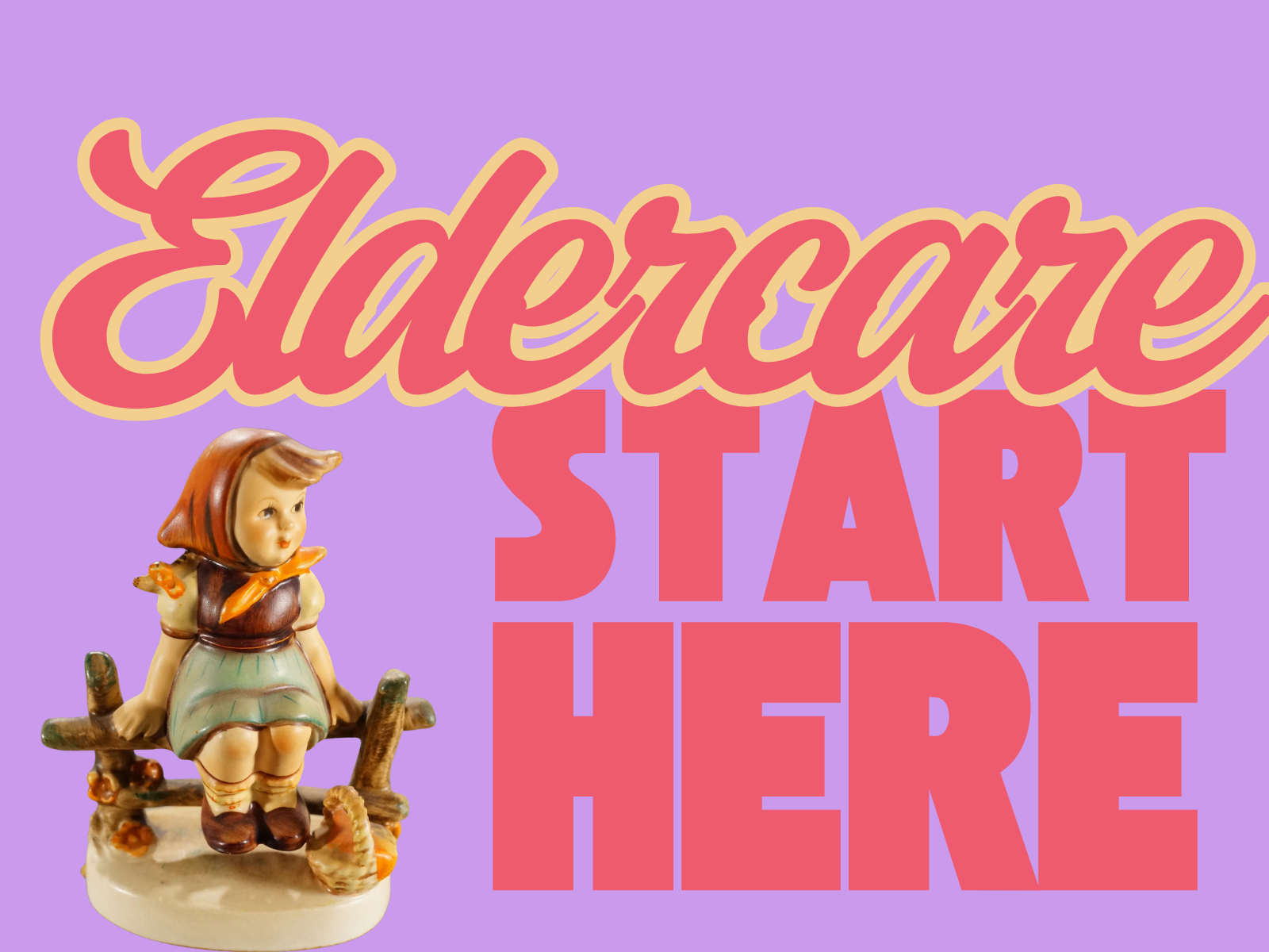 Eldercare: Start Here
