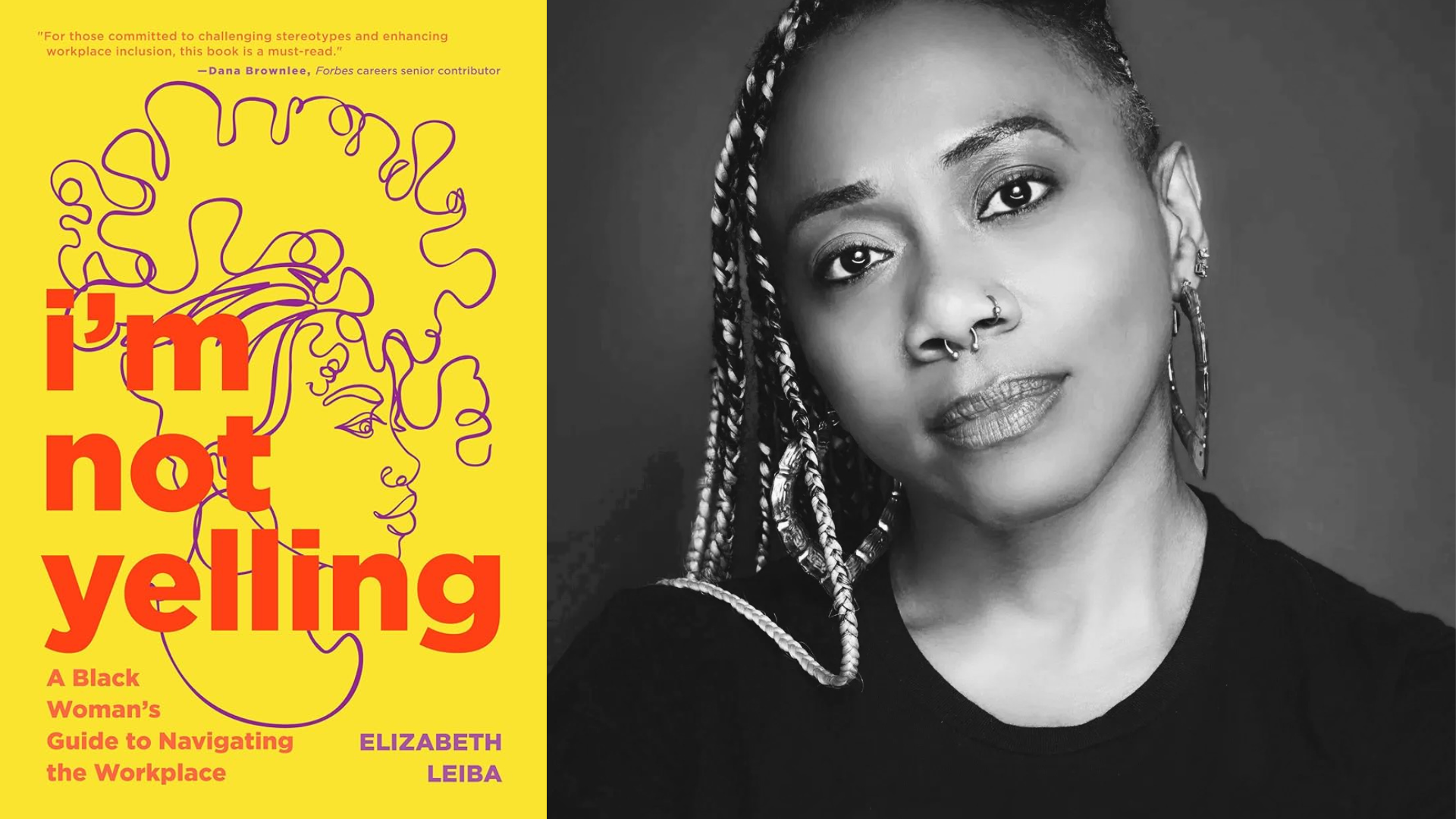 I’m Not Yelling: A Black Woman’s Guide to Navigating the Workplace