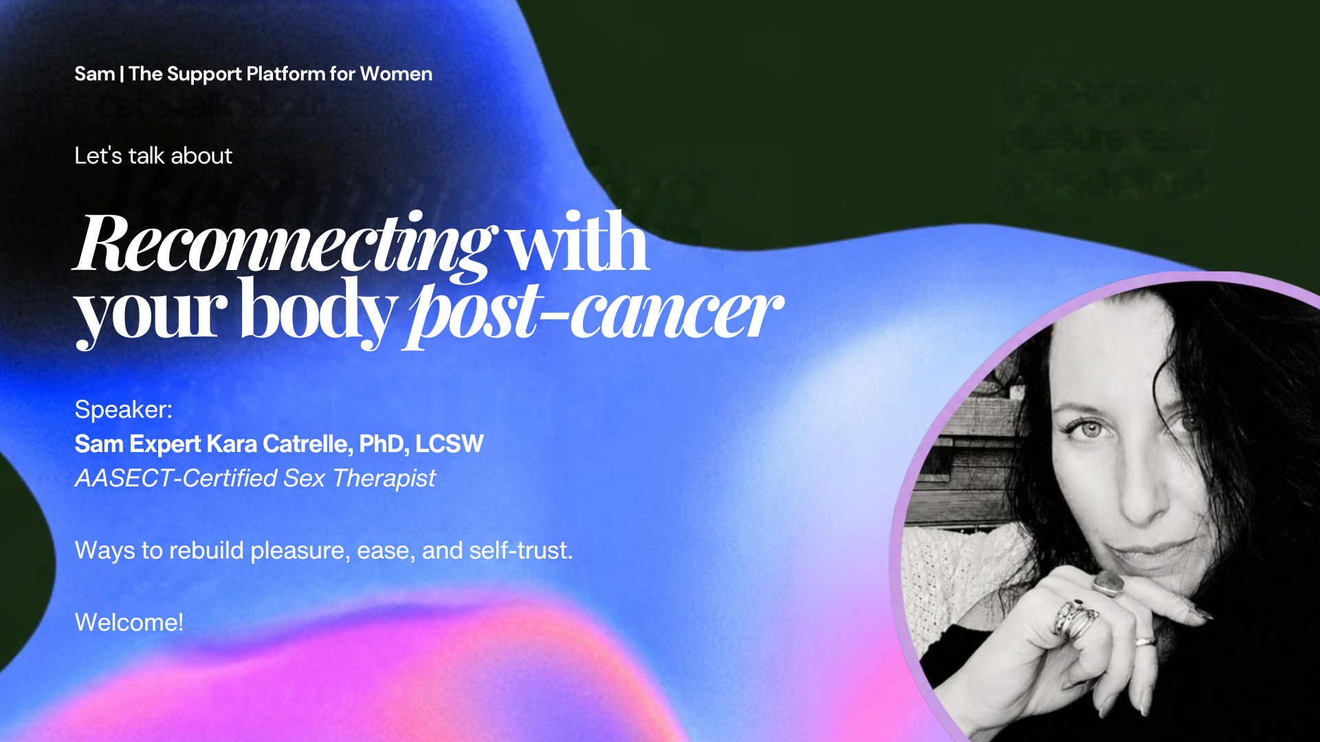 Reconnecting With Your Body After Breast Cancer | Intimacy & Self-Trust with Dr. Kara Catrelle