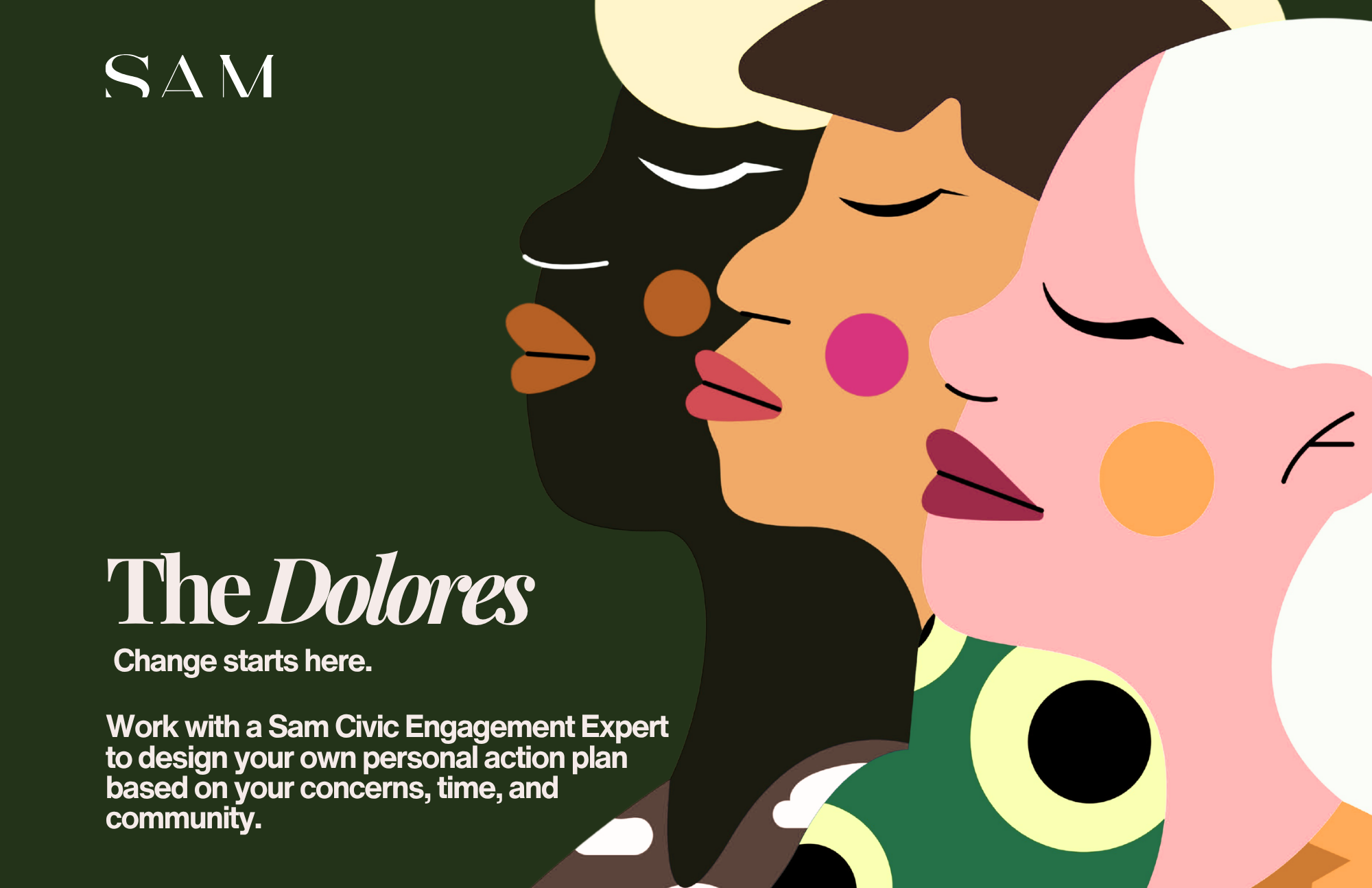 The Dolores: Change Starts Here