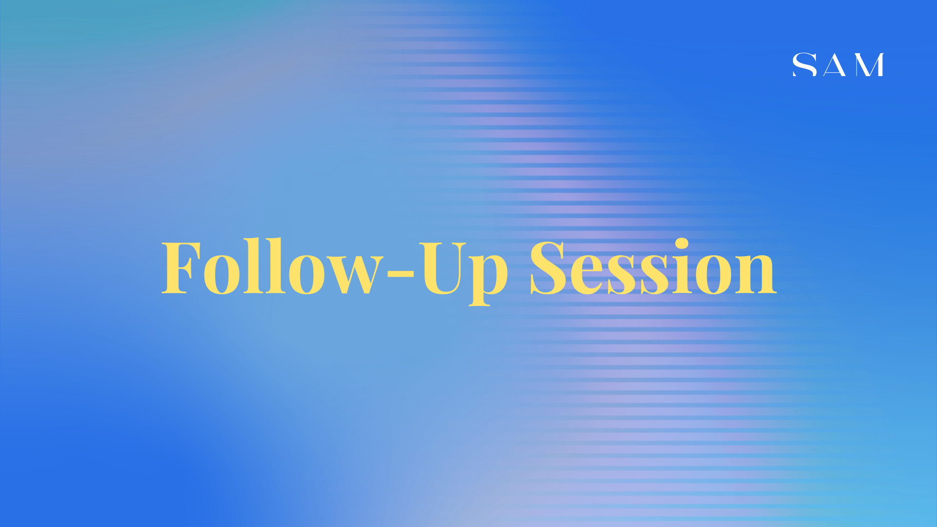 Follow-Up Session with Joanna